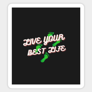 Live Your Best Life Sticker
